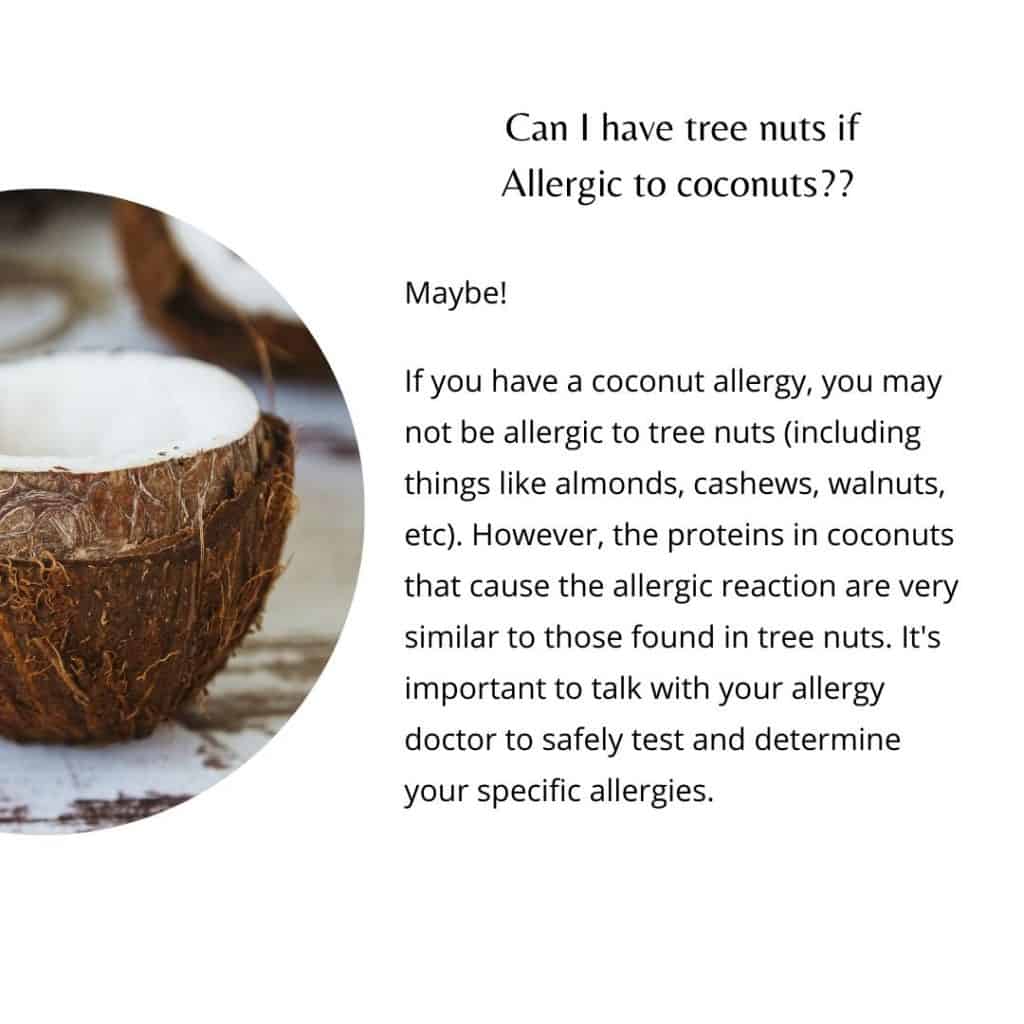 a white image is shown with text talking about if you can eat tree nuts if allergic to coconuts. a semi circle on the left is filled with an image of a sliced open coconut