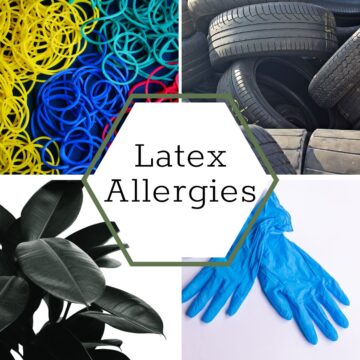 A collage of 4 images of latex items including rubber bands, tires, medical gloves, and a plant. A white hexagon in the middle has the words, "latex allergy" in the middle.
